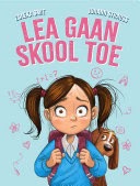 Lea gaan skool toe deur Zuléka Smit