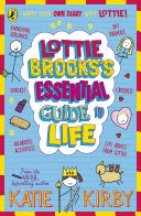 Lottie Brooks's essential guide to life - Katie Kirby