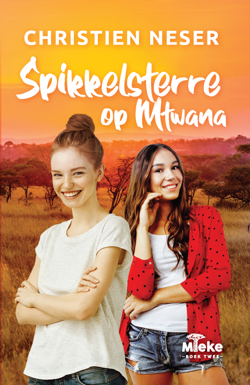 Mieke 2: Spikkelsterre op Mtwana deur Christien Neser