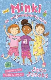 Minki reeks: Boek 2: Minki se pajamapartytjie