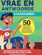 Vrae en Antwoorde vir die Klaskamer Graad 7 tot 9 deur Marieta Nel