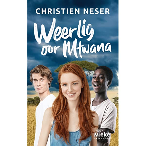 Mieke 3: Weerlig oor Mtwana
