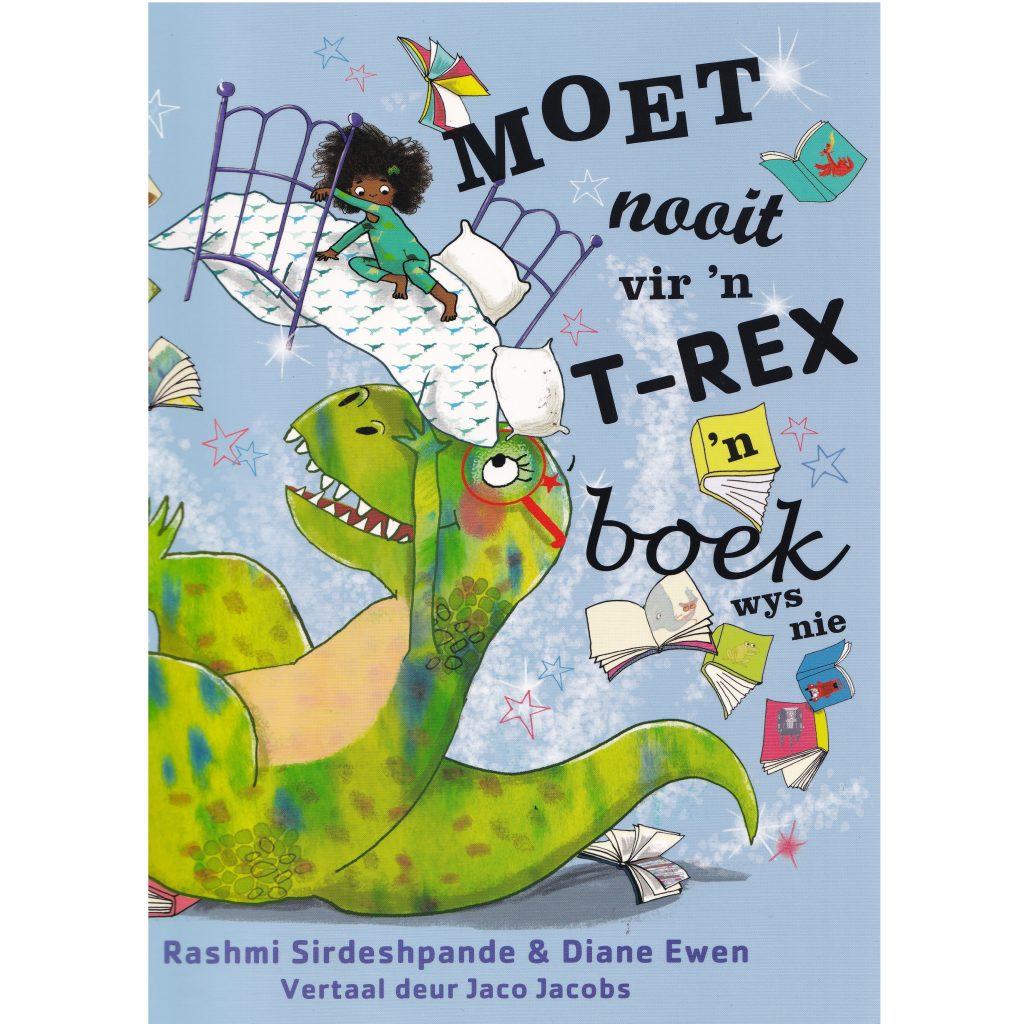 Moet Nooit Vir 'n T-Rex 'n Boek Wys Nie