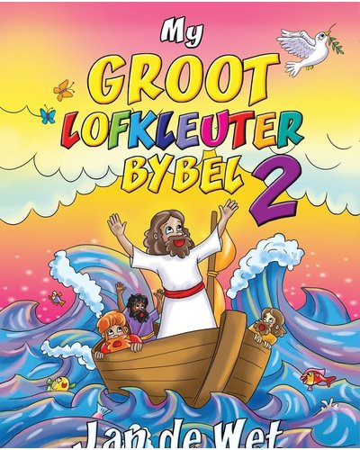 My Groot Lofkleuter Bybel 2