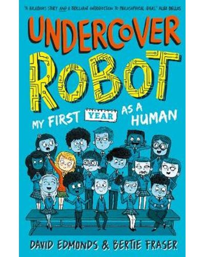 Undercover Robot: My First Year As A Human